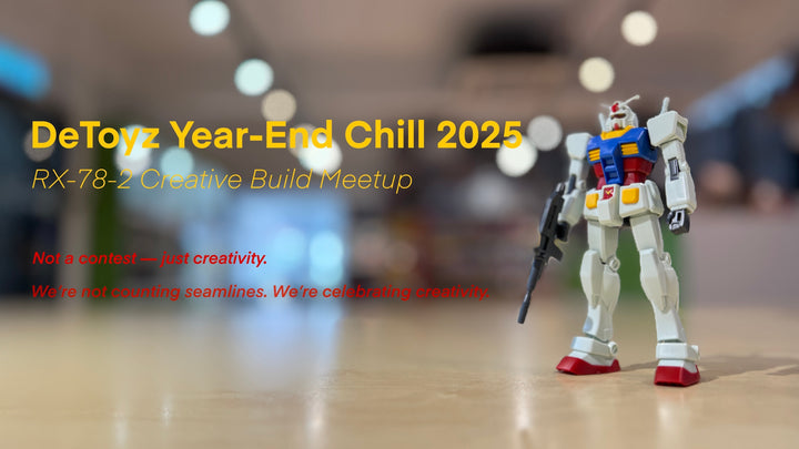 DeToyz Year-End Chill 2025: RX-78-2 Creative Build Meetup